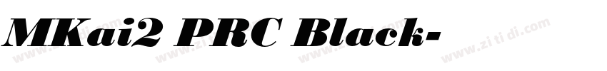 MKai2 PRC Black字体转换